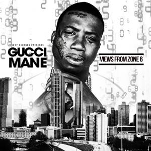 Gucci Mane - Views From Zone 6